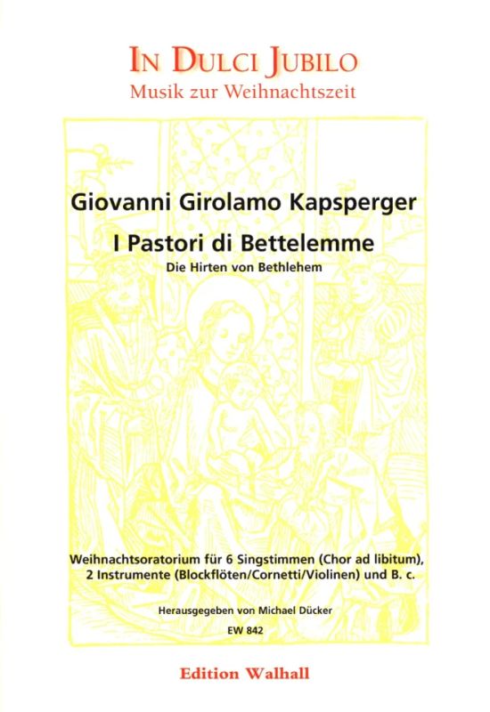 Kapsberger Johannes Hieronymus / Kapsberger Giovanni Girolamo - I Pastori di Bettelemme/ Die Hirten von Bethlehem
