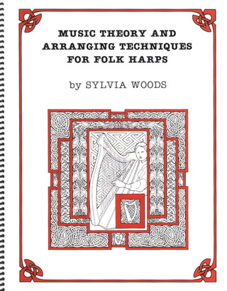 Sylvia Woods - Music Theory and Arranging Techniques for Folk Harps