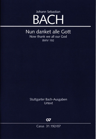 Johann Sebastian Bach: Nun danket alle Gott BWV 192