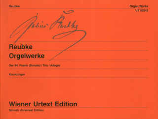 Julius Reubke - Organ Works