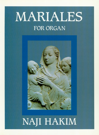 Naji Hakim: Marialis For Organ