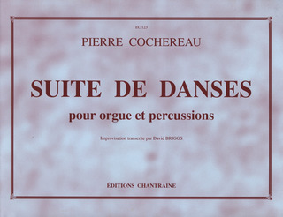 Pierre Cochereau - Suite De Danses