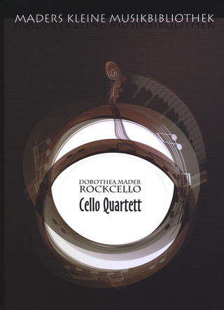Mader Dorothea - Rockcello - Cello Quartett