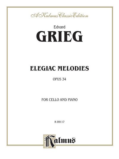Grieg Edward: Elegiac Melodies Op 34
