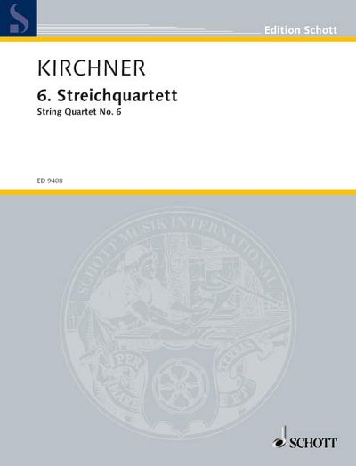 DL: V.D. Kirchner: 6. Streichquartett, 2VlVaVc (Pa+St)