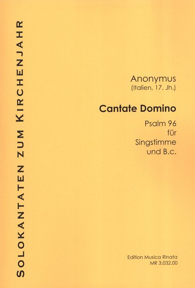 Anonymus: Cantate Domino Canticum Novum