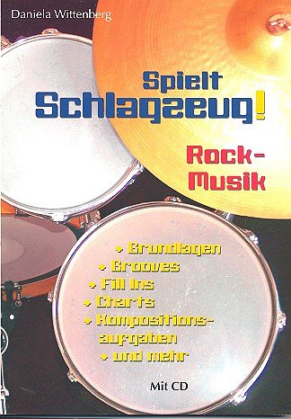 Wittenberg Daniela: Spielt Schlagzeug - Rockmusik