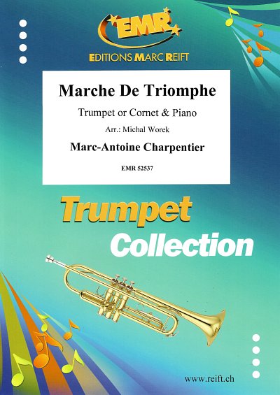 M. Charpentier: Marche De Triomphe, Trp/KrnKlav
