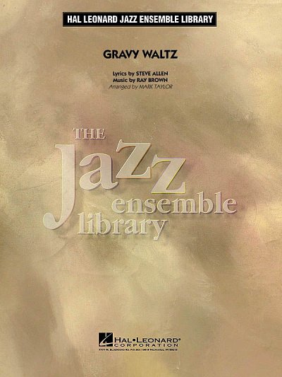 Gravy Waltz, Jazzens (Pa+St)