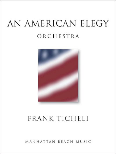 F. Ticheli: An American Elegy, Sinfo (Part.)