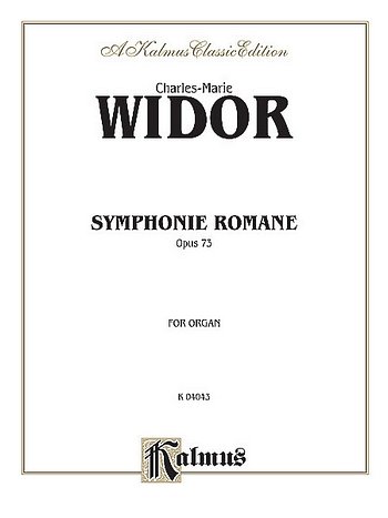 C.-M. Widor: Symphonie Romaine, Op. 73, Org (EA)