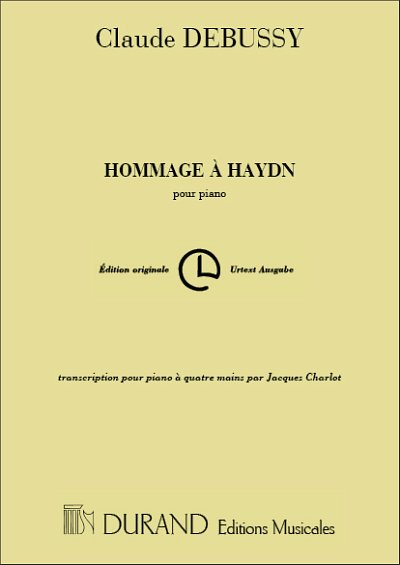 C. Debussy: Hommage A Haydn, Pour Piano , Klav4m (Sppa)