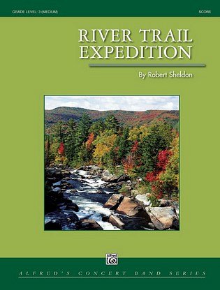 R. Sheldon: River Trail Expedition, Blaso (Pa+St)