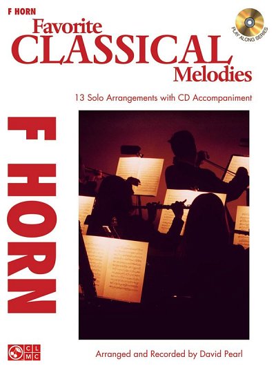 Favorite Classical Melodies, Hrn (Bu+CD)