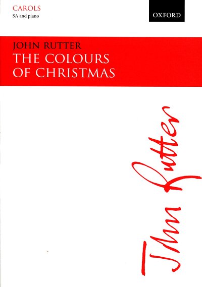J. Rutter: The Colours of Christmas, FchKlav (Chpa)