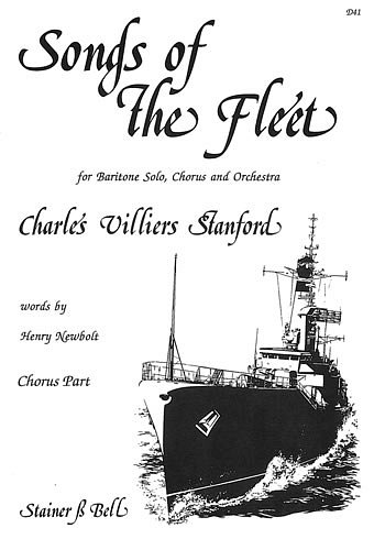 C.V. Stanford: Songs of the Fleet, GesGchOrch (Chpa)