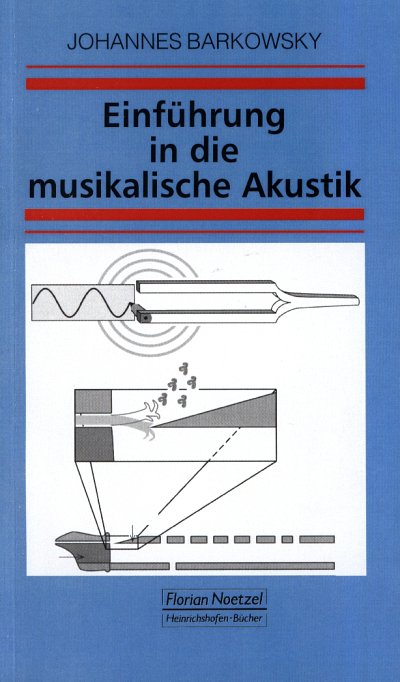 J. Barkowsky: Einführung in die musikalische Akustik   (Bu)