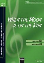 Unterweger Hans: When The Moon Is On The Run