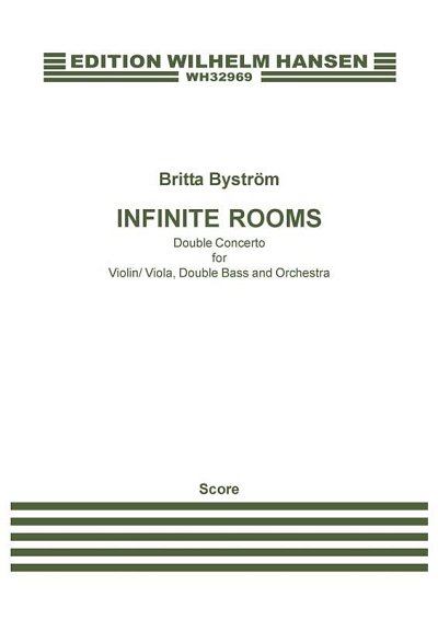 B. Byström: Infinite Rooms - Double Concerto, Sinfo (Part.)