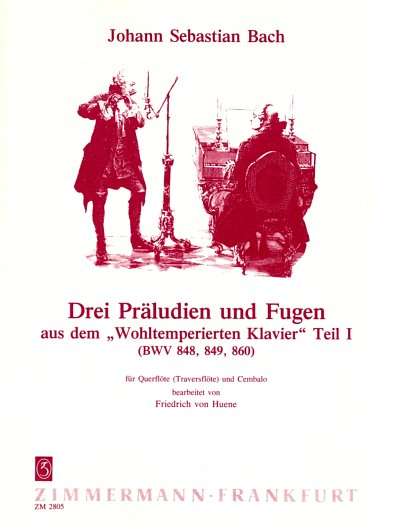 J.S. Bach: Drei Praeludien und Fugen aus dem 