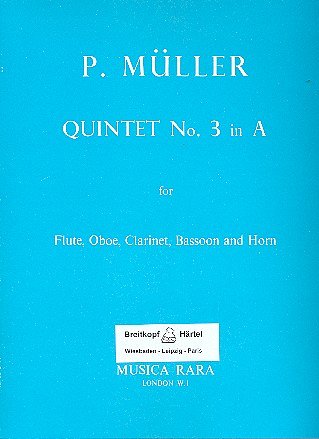 Mueller Peter: Quintett Nr 3 A-Dur