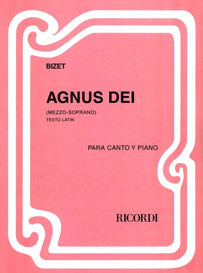 G. Bizet: Agnus Dei (Ms.)