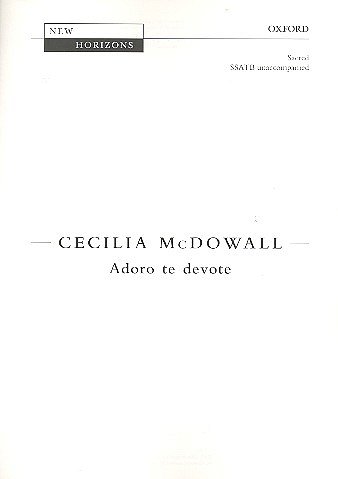 C. McDowall: Adoro Te Devote, Ch (Chpa)