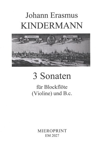 J.E. Kindermann: 3 Sonaten