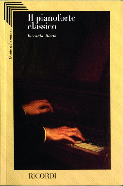 R. Allorto: Il pianoforte classico, Klav (Bu)