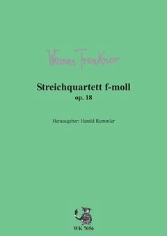 Trenkner Werner: Quartett F-Moll Op 18