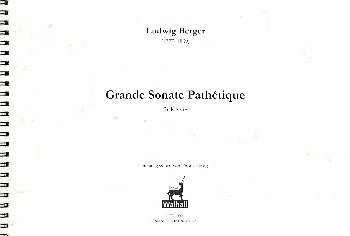 Berger Ludwig: Grande Sonate Pathetique Op 7