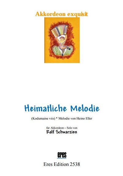 H. Eller: Heimatliche Melodie, Akk