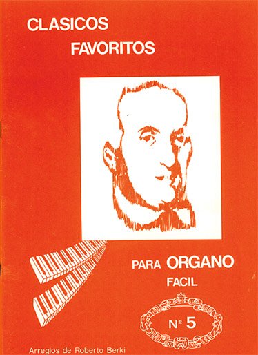 Clásicos Favoritos para Órgano Fácil, Volumen 5, Org