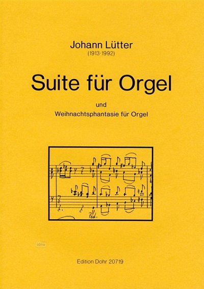 J. Lütter: Kleine Suite und Weihnachtsphantasie, Org (Part.)