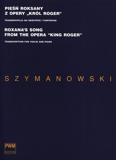 K. Szymanowski: Roxana's Song from the Opera "King Roger"