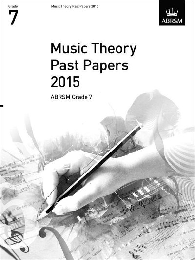 ABRSM Theory Of Music Exam Past Paper 2015: Grade 7