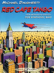 M. Daugherty: Red Cape Tango