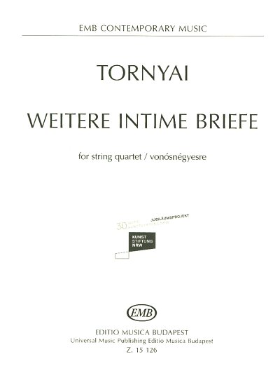 Péter Tornyai, Weitere intime Briefe String Quartet, 2VlVaVc