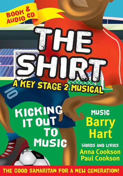 The Shirt - A Key Stage 2 Musical (Bu)