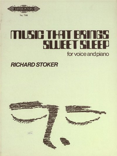 Stoker Richard: Music That Brings Sweet Sleep