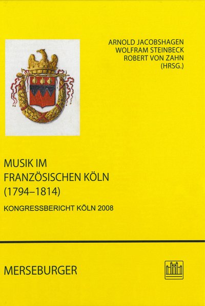 A. Jacobshagen: Musik im Französischen Köln (1794-1814) (Bu)