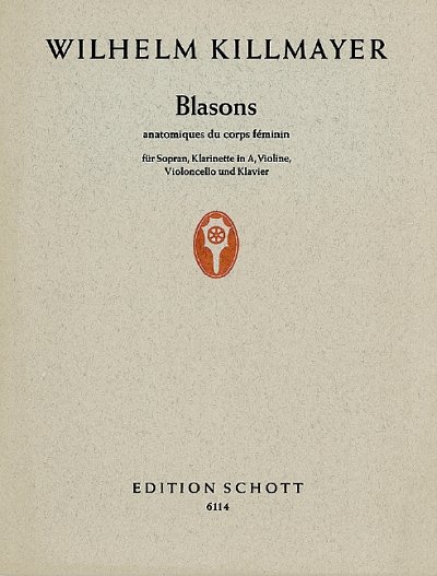 W. Killmayer: Blasons anatomiques du corps féminin  (Pa+St)
