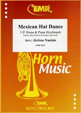J. Naulais: Mexican Hat Dance, 3HrnKlav (KlavpaSt)