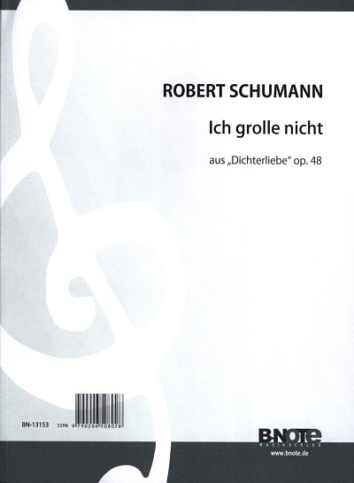 R. Schumann: Ich grolle nicht, GesKlav