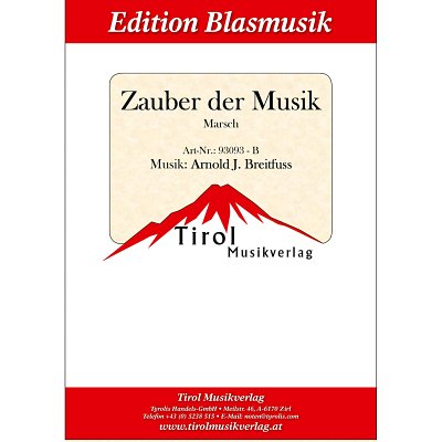 A.J. Breitfuß: Zauber der Musik, Blaso (DirBSt)