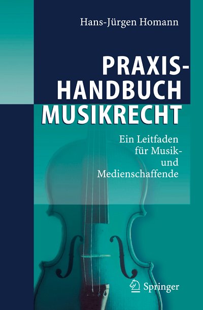 H. Homann: Praxishandbuch Musikrecht (Bu)