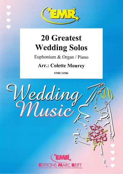DL: C. Mourey: 20 Greatest Wedding Solos, EuphKlav/Org