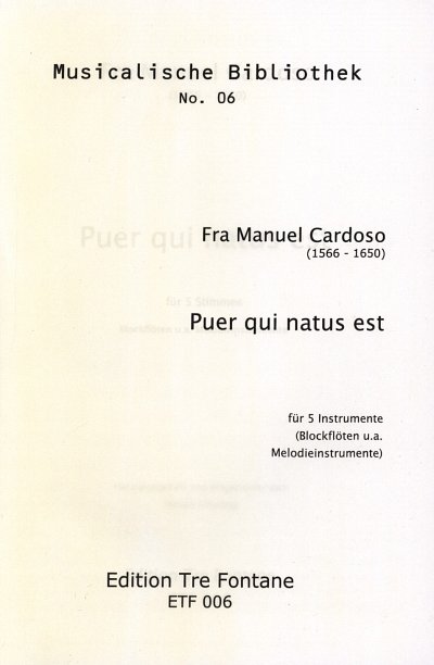Cardoso Frei Manuel: Puer Natus Est Musicalische Bibliothek 