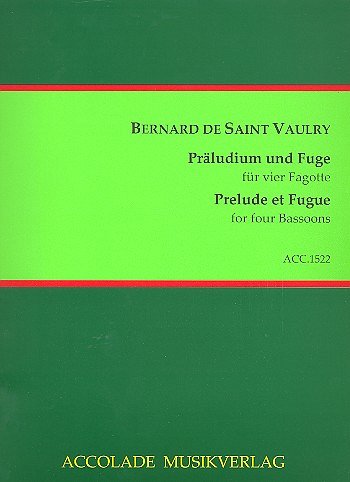 Saint Vaulry, Bernard de: Präludium und Fuge