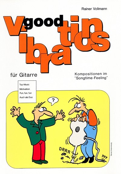 Vollmann, Rainer: Good Vibrations fuer Gitarre Kompositionen